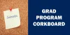 Grad Program Corkboard banner